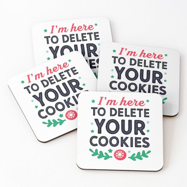 Item preview, I'm Here to Delete Your Cookies - Funny Cybersecurity Design designed and sold by Colorful-Garden.