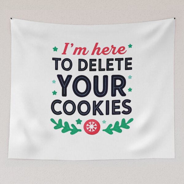 Item preview, I'm Here to Delete Your Cookies - Funny Cybersecurity Design designed and sold by Colorful-Garden.