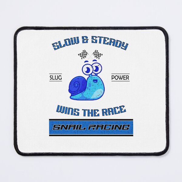 Item preview, Copy of Slow and Steady Wins the Race - Snail Racing designed and sold by LegendaryDesigns.