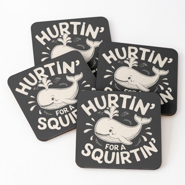 Item preview, Hurtin' For A Squirtin' designed and sold by Beanster-nl.