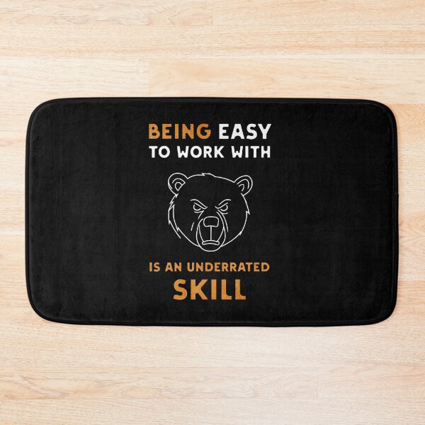 Item preview, Being easy to work with is an underrated skill - clever saying designed and sold by Pflugart.