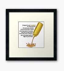 IT Crowd Inspired - Prepare to Put Mustard On Those Words - Moss - Nerd Humor - Brit Parody - Geek Humor Framed Print