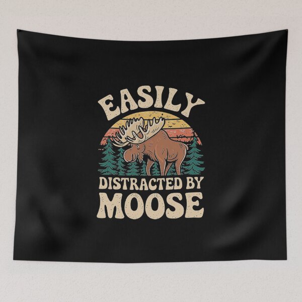 Item preview, Easily Distracted by Moose Funny Wildlife Retro Design designed and sold by love3617.