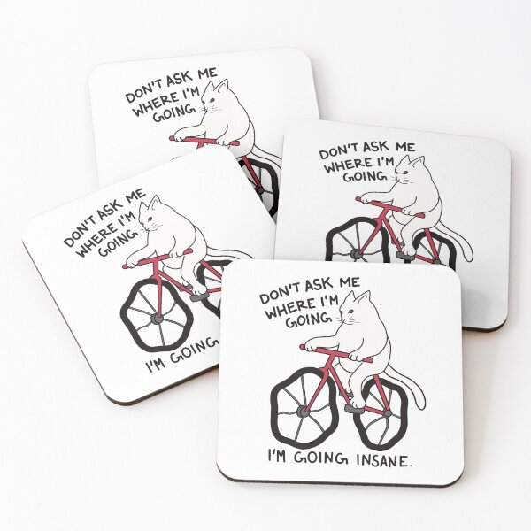 Item preview, Crazy cat on the bike "don't ask me where I'm going, I'm going insane" designed and sold by BlackAcidArt.