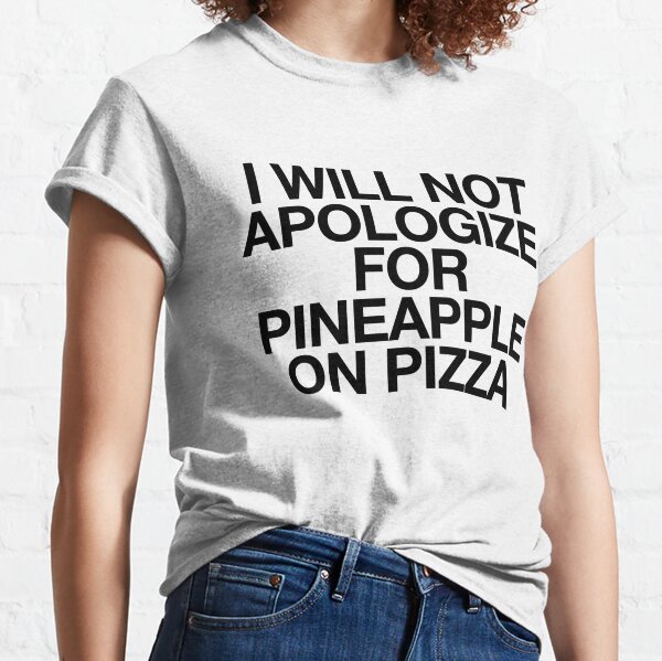 Pineapple Pizza | Joke Sarcastic Meme Classic T-Shirt