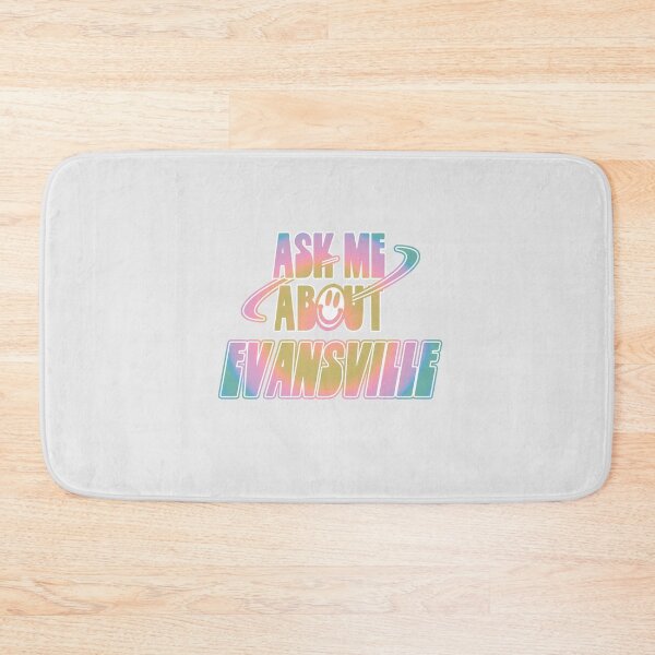 Item preview, Ask Me About Evansville designed and sold by orlumbuspirate.