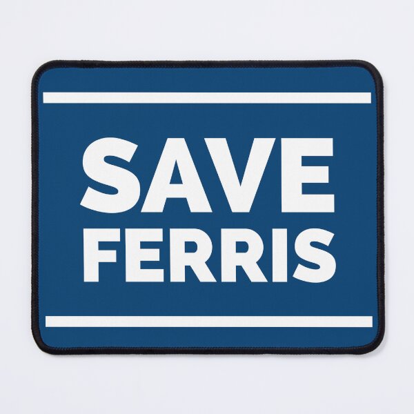 Item preview, Save Ferris election badge designed and sold by Boxing Kangaroo Retail Company.