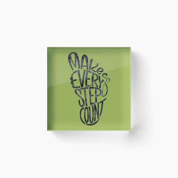 Item preview, Make Every Step Count designed and sold by artchic4you.