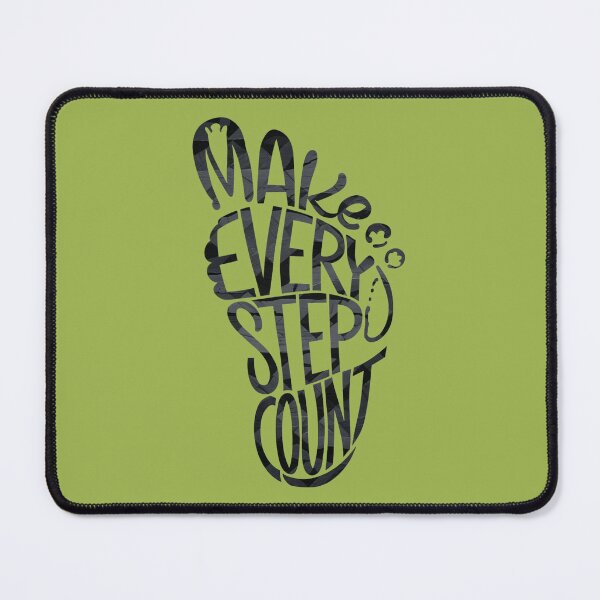 Item preview, Make Every Step Count designed and sold by artchic4you.