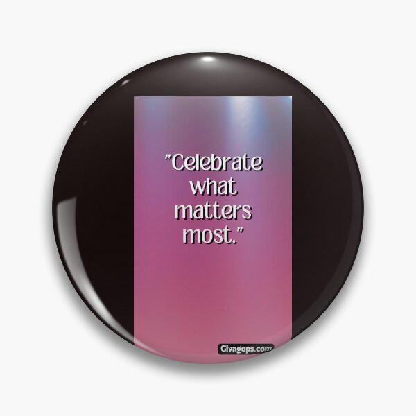 Item preview, "Celebrate what matters most." designed and sold by CUTESTUFFnow.