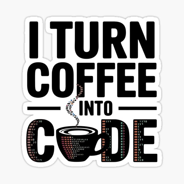 Artikel-Vorschau von Ich verwandle Kaffee in Code – Programmierer und Koffeinliebhaber, designt und verkauft von Evolved Ape.