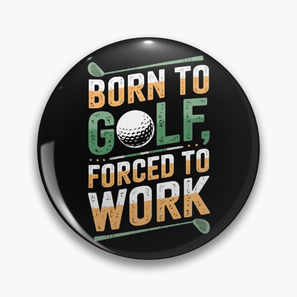 Artikelvorschau, Zum Golfen geboren Zum Arbeiten gezwungen Golfer Ehemann Geburtstag entworfen und verkauft von DomTeesHaven.