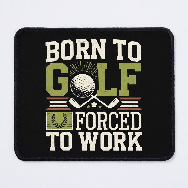Item preview, Born To Golf Forced To Work Golfer Husband Birthday designed and sold by DomTeesHaven.