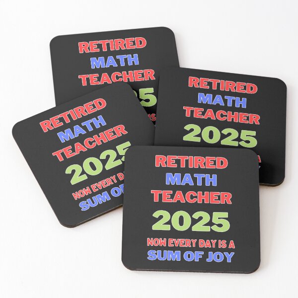 Item preview, Retired Math Teacher 2025: Now Every Day Is A Sum Of Joy designed and sold by elynne9.