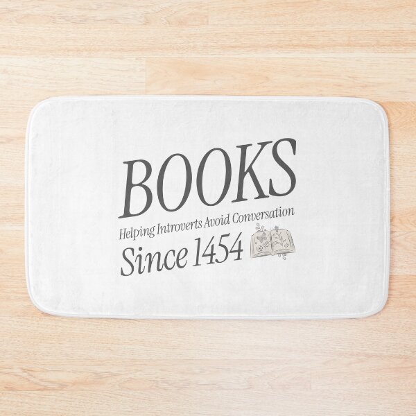 Item preview, Books helping introverts avoid conversation since 1454 designed and sold by Glint-Design.