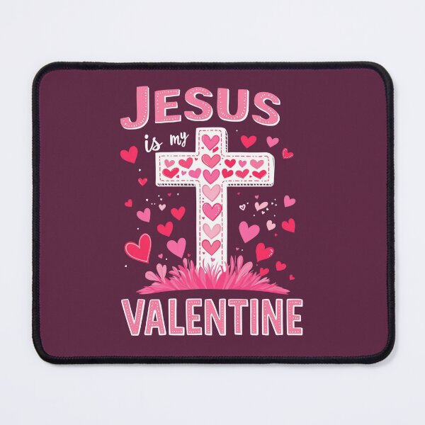 Item preview, Jesus is my Valentine designed and sold by jkrphoto.