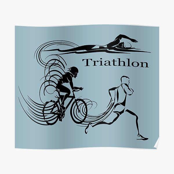 Triathlon Schwimmen, Fahrrad, Laufen der anspruchsvollsten Sportwettkämpfe Poster