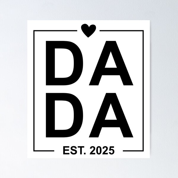Item preview, Da Da Est. 2025 Father's Day designed and sold by PaulSDesign.