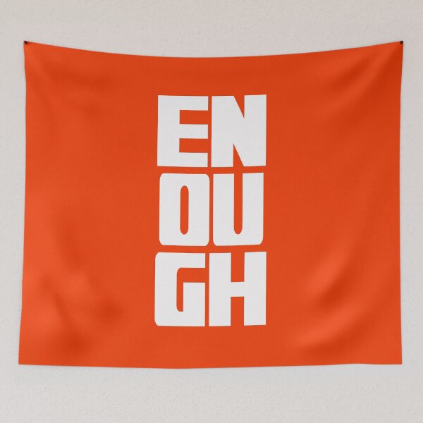 Item preview, Enough is Enough - Not One More designed and sold by 343g.