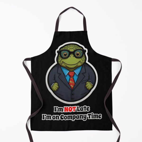 Item preview, Office Turtle Funny Corporate Design - I am NOT Late. I am on Company Time designed and sold by Ridiculam Toga.
