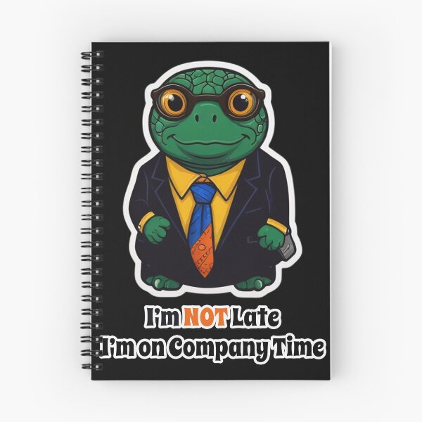 Item preview, Office Job Turtle Funny Corporate Design - I am NOT Late. I am on Company Time designed and sold by Ridiculam Toga.