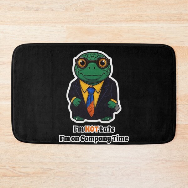 Item preview, Office Job Turtle Funny Corporate Design - I am NOT Late. I am on Company Time designed and sold by Ridiculam Toga.