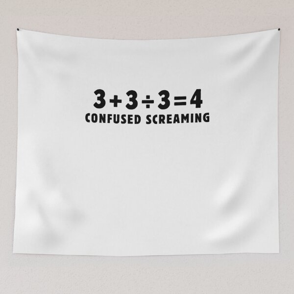 Item preview, Funny Math Formula 3+3÷3=4 Confused Screaming Math Teacher Appreciation Day designed and sold by MouDantArts.