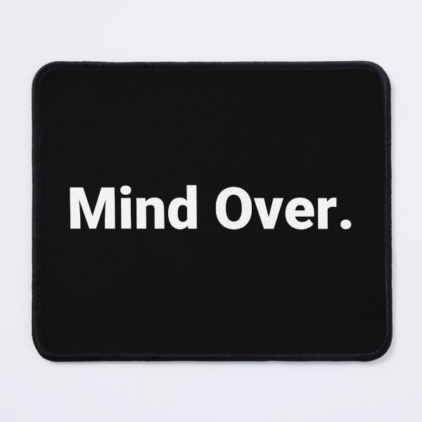 Item preview, Mind Over. designed and sold by Text-based T-Shirts and Gifts.