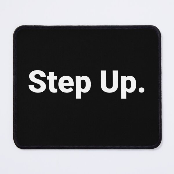 Item preview, Step Up. designed and sold by Text-based T-Shirts and Gifts.