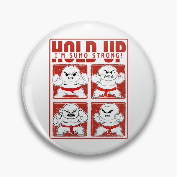 Item preview, Hold Up, I'm Sumo Strong! Humorous Sumo Fighters On White Background designed and sold by SplashTastic.