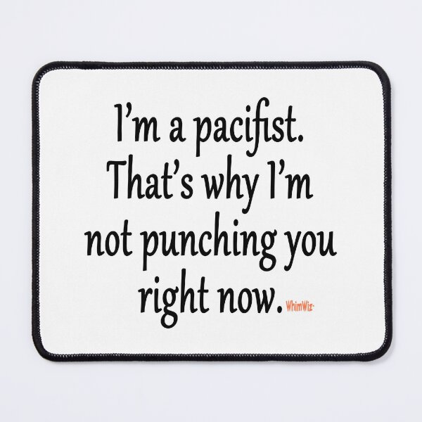 Item preview, I'm a pacifist designed and sold by WhimWiz.