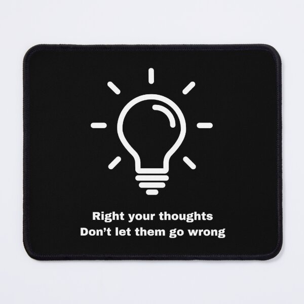 Item preview, Right Your Thoughts Motivational T-Shirt designed and sold by Khanchai Chaisawat.