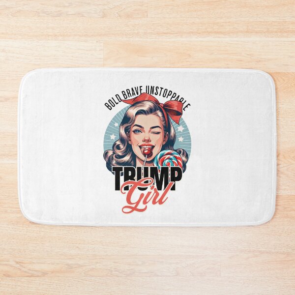 Item preview, Trump Girl: Bold, Brave, Unstoppable designed and sold by OnPointCre8.
