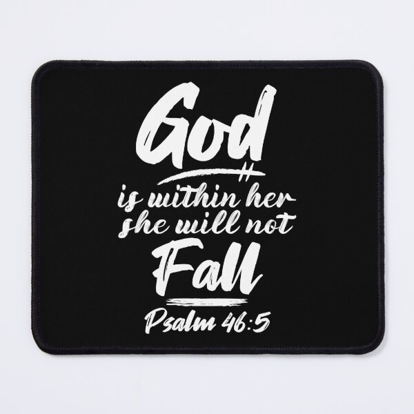Item preview, Psalm 46:5 God Is Within Her She Will Not Fall designed and sold by plushism.