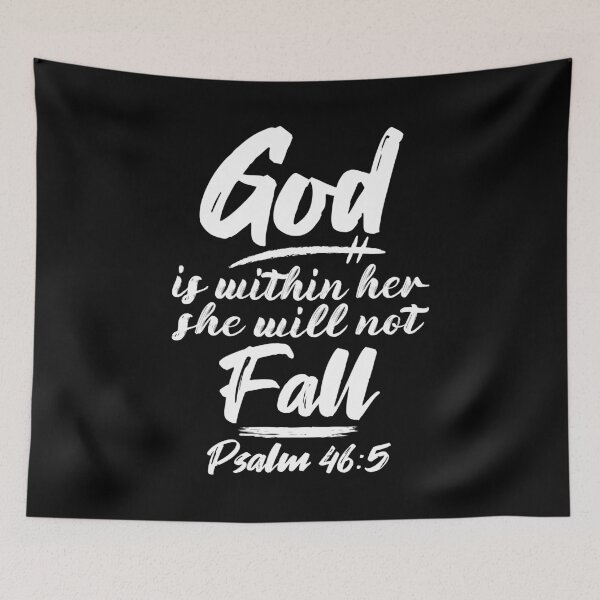 Item preview, Psalm 46:5 God Is Within Her She Will Not Fall designed and sold by plushism.