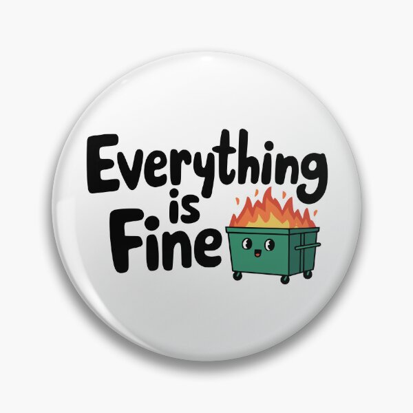 Item preview, Everything Is Fine! Cute Dumpster Fire Cartoon! designed and sold by PMCreative.