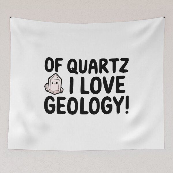 Item preview, Of Quartz I Love Geology! Cute Geologist Pun designed and sold by PMCreative.