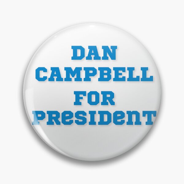 Item preview, Dan Campbell for President designed and sold by TorrezvilleTees.