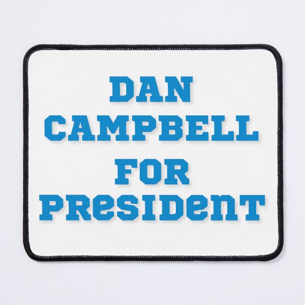 Item preview, Dan Campbell for President designed and sold by TorrezvilleTees.