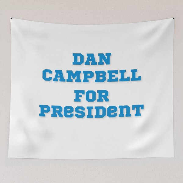 Item preview, Dan Campbell for President designed and sold by TorrezvilleTees.