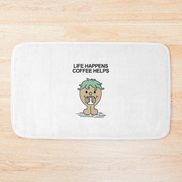 Item preview, Mr Men Life Happens Coffee Helps designed and sold by Scat the cat.