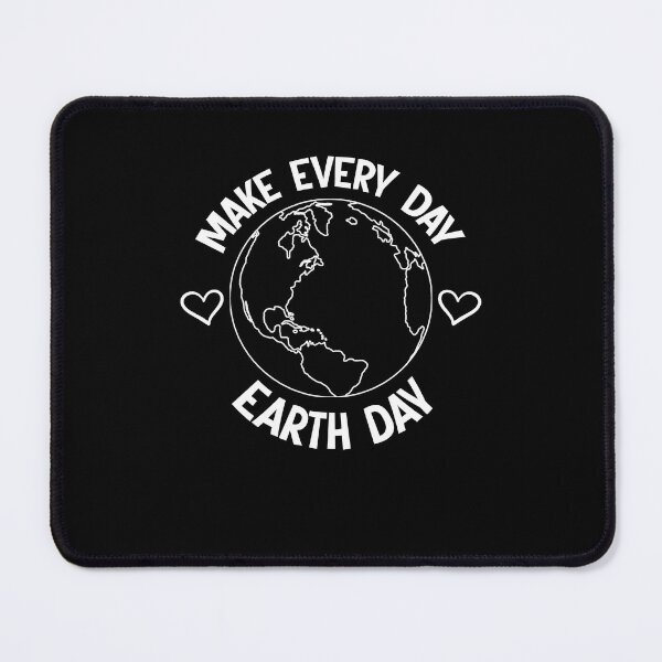 Item preview, Make Every Day Earth Day designed and sold by PNGShop.