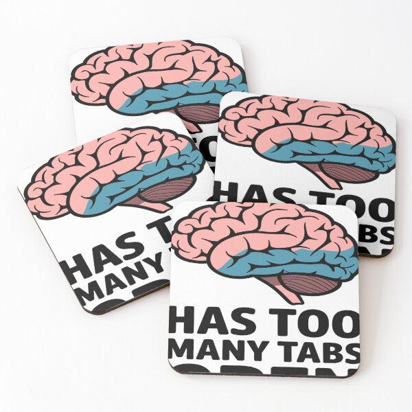 Item preview, Unhinged Brain - I Have Too Many Tabs Open  designed and sold by KitonicTees.