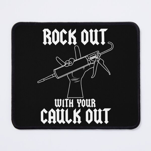 Item preview, Rock Out With Your Caulk Out Construction Worker Design designed and sold by PNGShop.