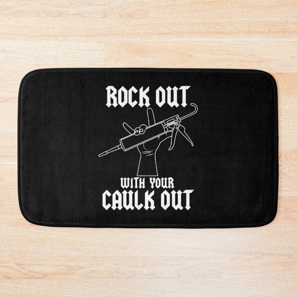 Item preview, Rock Out With Your Caulk Out Construction Worker Design designed and sold by PNGShop.