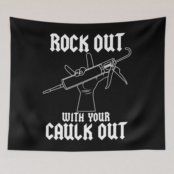 Item preview, Rock Out With Your Caulk Out Construction Worker Design designed and sold by PNGShop.