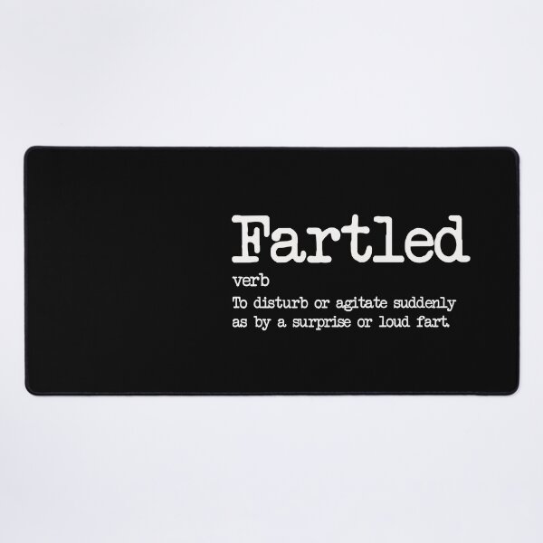 Item preview, Fatled To Be Startled By A Loud Fart designed and sold by PNGShop.