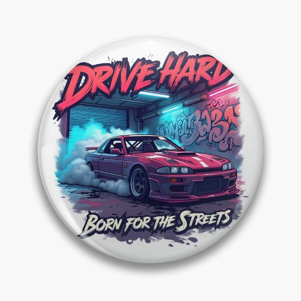 Item preview, Drive Hard Born for the streets designed and sold by naatala.