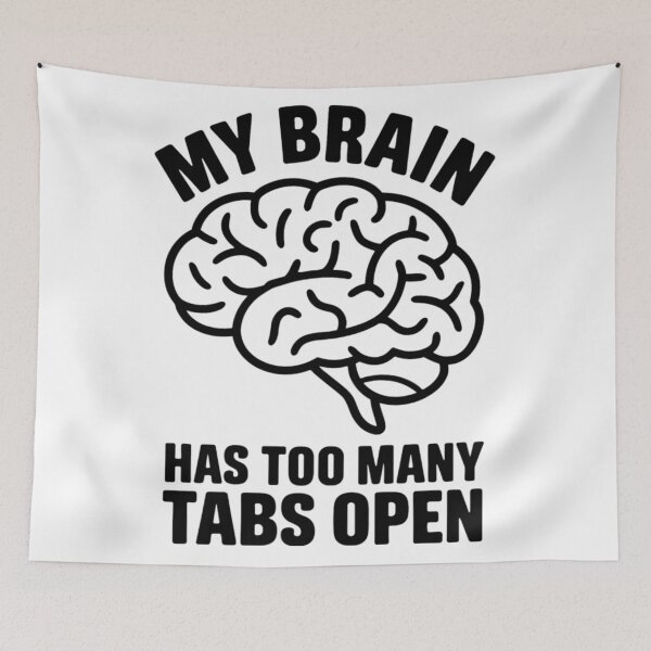 Item preview, Unhinged - My Brain Has Too Many Tabs Open  designed and sold by KitonicTees.