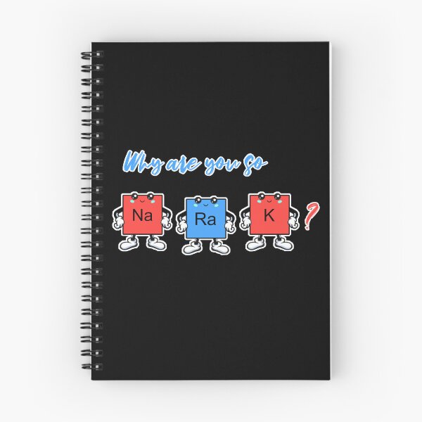 Item preview, Why are you so sodium radium potassium? designed and sold by Global Rainbow Engineers.